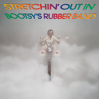 Stretchin' Out In Bootsy's Rubber Band